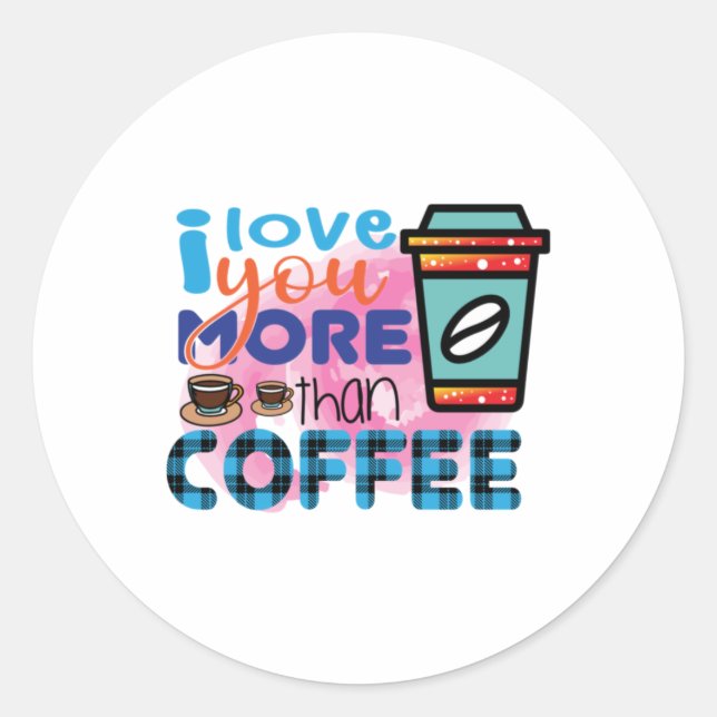 Adesivo Café Arte Eu Te Amo Mais Que Café (Frente)