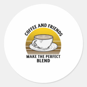 Adesivo Café e amigos fazem a mistura perfeita