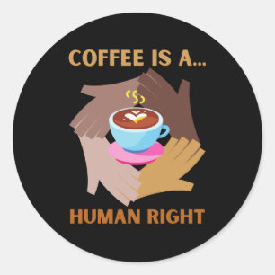 ADESIVO CAFÉ É UM DIREITO HUMANO