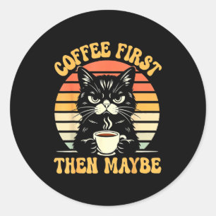 Adesivo Café Então Gato Humor Irritado