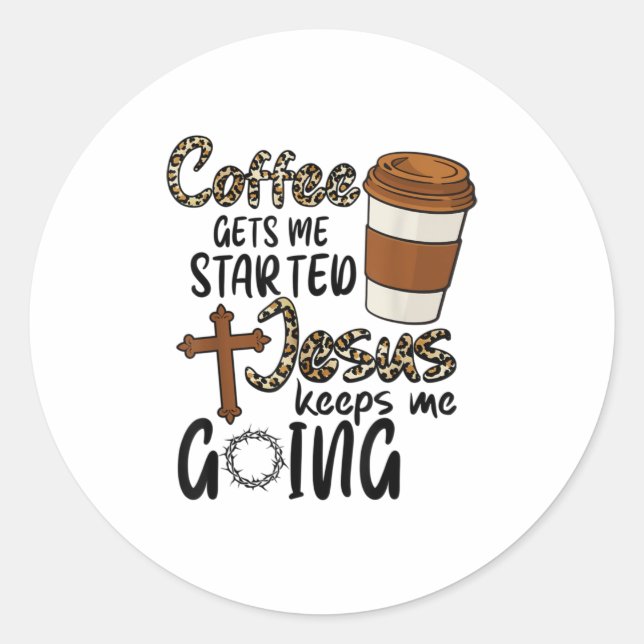 Adesivo Café Me Inicia Jesus Me Mantém Indo (Frente)