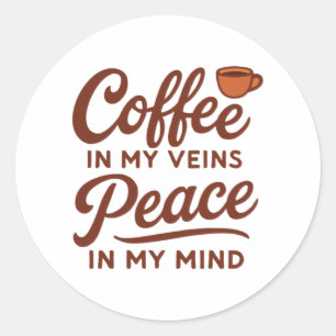 ADESIVO CAFÉ NAS MINHAS VEIAS PAZ NA MINHA MENTE