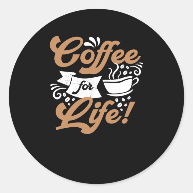 Adesivo Café para a Vida | Design de café (Frente)