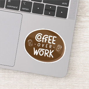 Adesivo Café sobre Trabalho