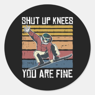 Adesivo Cala a boca Knees Você É Bela Snowboard Engraçado