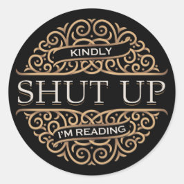 Adesivo Cala-te, estou a ler