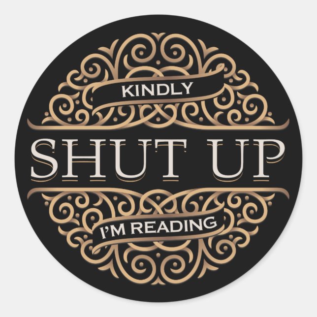 Adesivo Cala-te, estou a ler (Frente)