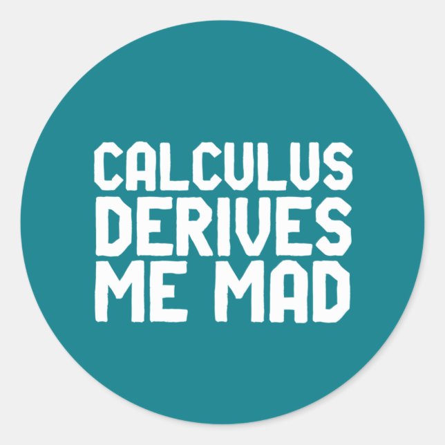 Adesivo Calcula Deriva-Me Um Geek De Matemática Engraçado (Frente)