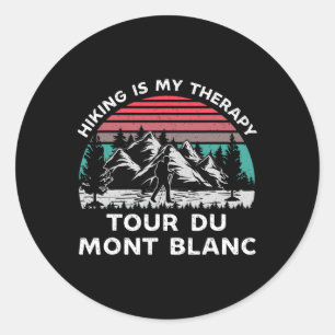Adesivo Caminhada Tour Du Mont Blanc é Minha Terapia Ao Ar