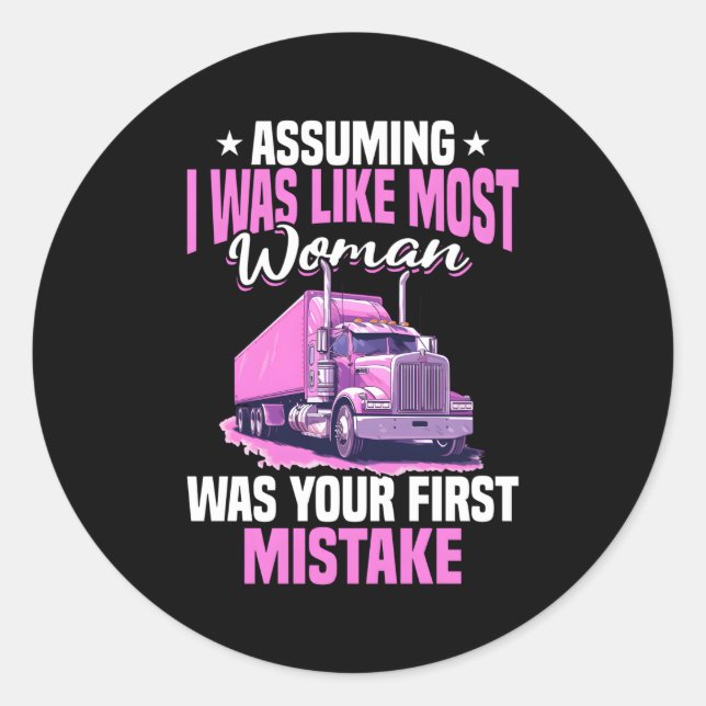 Adesivo Caminhão-Caminhante Presumindo Que Eu Era Como A M (Frente)