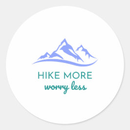 Adesivo Caminhe Mais, Preocupe-se Menos - Abraça o Exterio