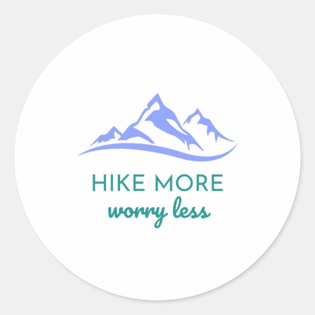 Adesivo Caminhe Mais, Preocupe-se Menos - Abraça o Exterio (Frente)