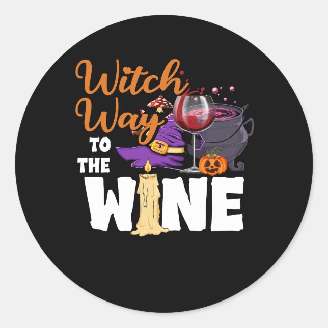 Adesivo Caminho De Bruxa Para O Vinho Que Engraçado A Brux (Frente)