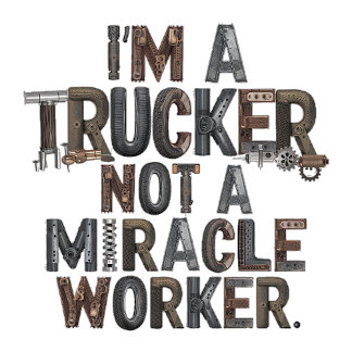 Adesivo Caminhoneiro não é milagroso