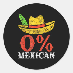 Adesivo Camisa 0% mexicano homens mulheres engraçado cinco