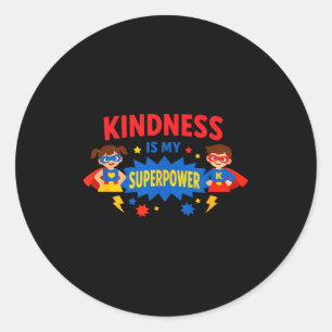 Adesivo Camisa anti bullying a bondade é superpoder positi