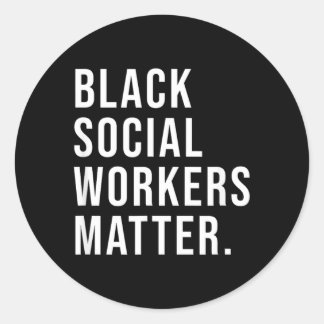 Adesivo Camisa Black Social Workers Matter - Graduação