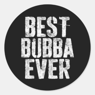 Adesivo Camisa Bubba Ever Homem Menino Irmão Dia dos Pais
