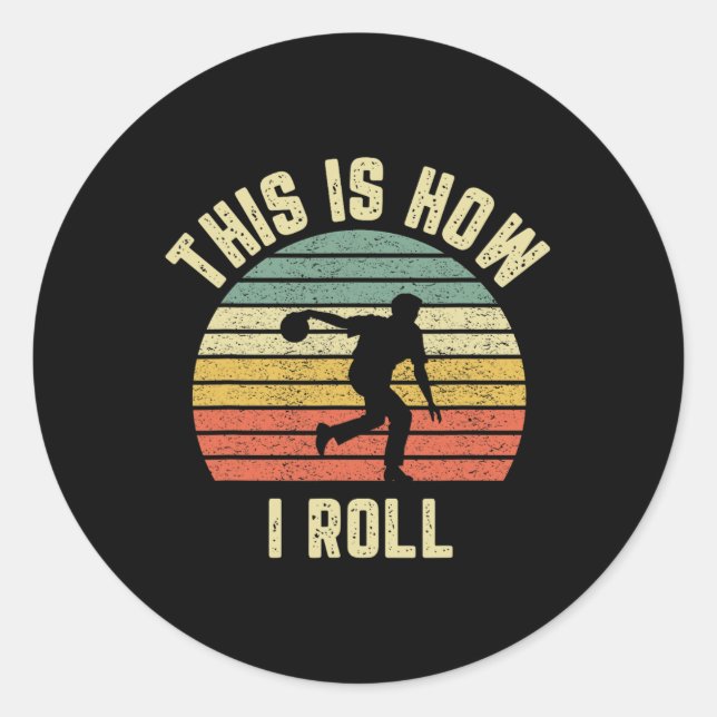Adesivo Camisa De boliche É Assim Que Eu Rolo A Design (Frente)