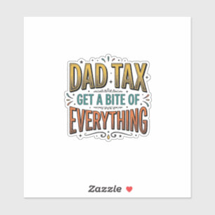 Adesivo Camisa de Gravura Vintage Funny Dad Tax Design_1