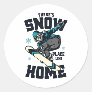 Adesivo Camisa Divertida de Snowboard Não Há Lugar Como a 