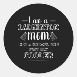 Adesivo Camisa engraçada de mãe de badminton para mulheres