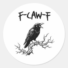 Adesivo Camisa engraçada F-Caw-F Corvo Piada