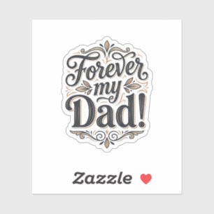 Adesivo Camisa Forever My Dad Letras Vintage Design_1