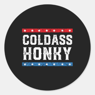 Adesivo Camisa Fria Honky Honky Funny Sarcastic Novelt