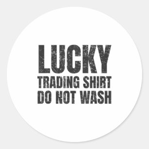 Adesivo Camisa Lucky Trading Camisa engraçada Presente par