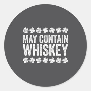 Adesivo Camisa May Contain Whiskey Engraçada Homens Mulher