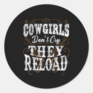Adesivo Camisas de Cowgirls Não Choram Elas Recarregam