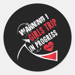 Adesivo Camiseta Aviso Viagem de Meninas em Andamento Cami