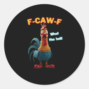 Adesivo Camiseta de Humor de Frango F-Caw-F Engraçada