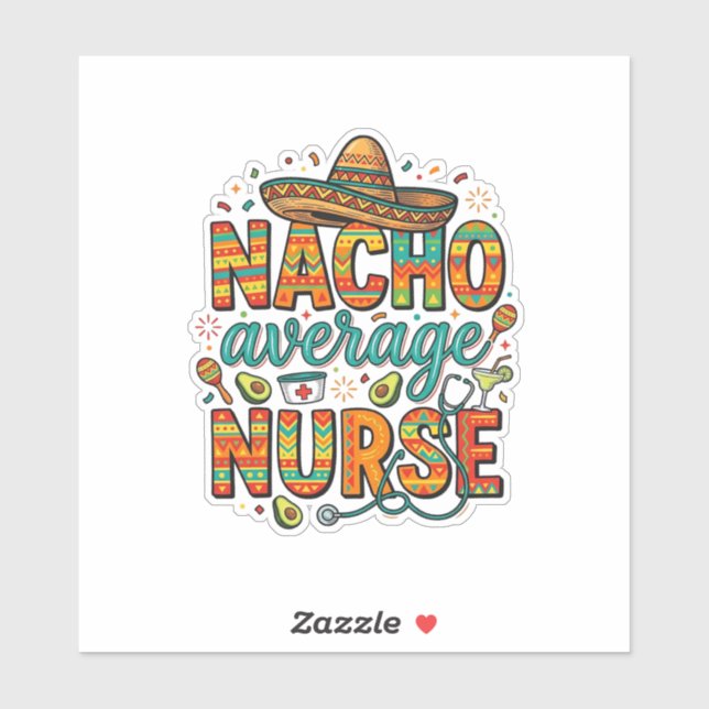 Adesivo Camiseta de Vetor de Design de Nacho Average Nurse (Folha)