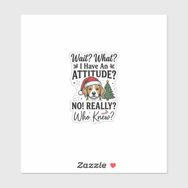 Adesivo Camiseta Engraçada de Natal com Cachorro e Atitude (Folha)