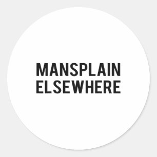 Adesivo Camiseta Feminista S - Mansplain em outro lugar -