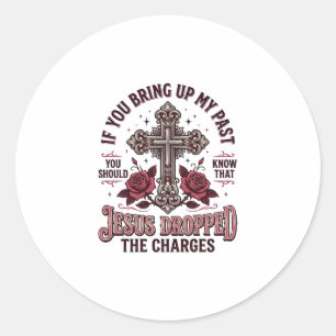 Adesivo Camiseta Vintage Cruz Jesus Retirou As Acusações