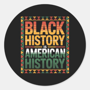 Adesivo Camisetas Black Month History Is American-history