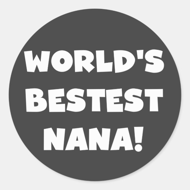 Adesivo Camisetas Nana Black and White, a melhor do mundo (Frente)