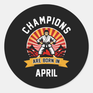 Adesivo Campeões São Nasceres Em Abril De Artes Marciais K