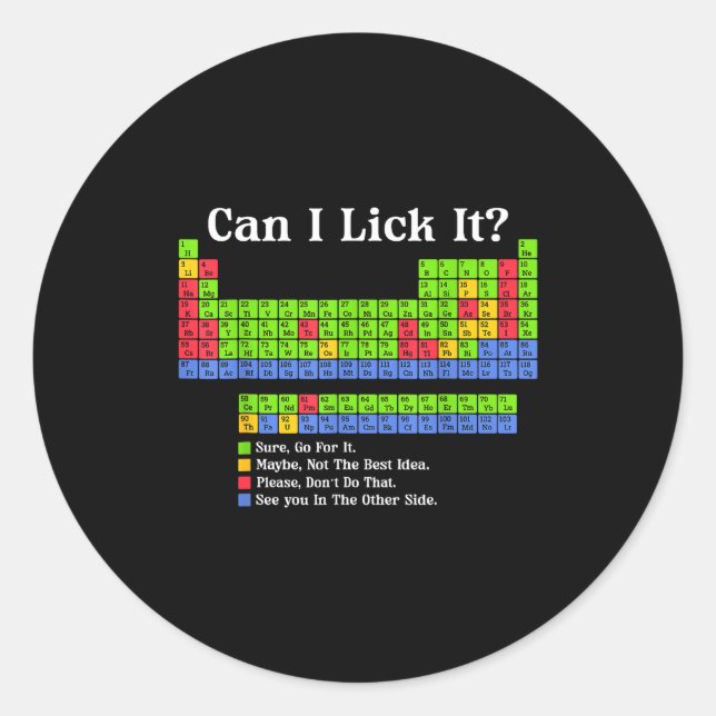 Adesivo Can I Lick It Periodic Table Chart Science Teacher (Frente)