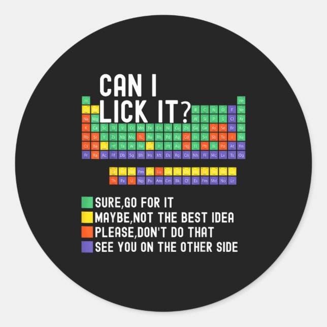 Adesivo Can I Lick It Periodic Table Funny Science Teacher (Frente)
