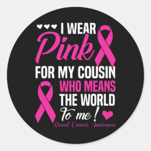 Adesivo Cancer De Mama Rosa Para Primo Que Significa Mundo