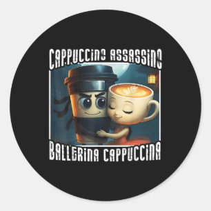 Adesivo Cappuccino Assassino ama Ballerina Cappuccina It