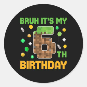Adesivo Cara, É Meu 6º Aniversário Vídeo Game Pixel de Ani
