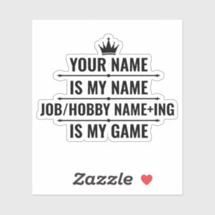 Adesivo Cargo Engraçado Personalizado e Nome do Hobby