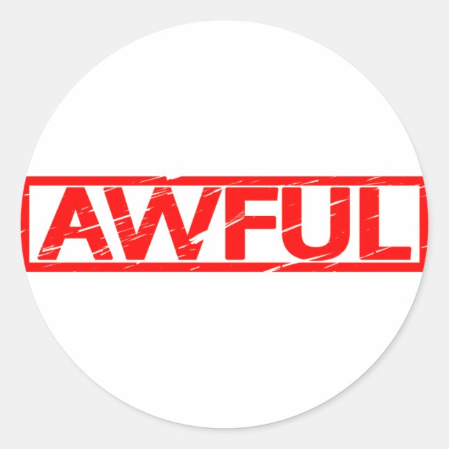 Adesivo Carimbo horrível (Frente)