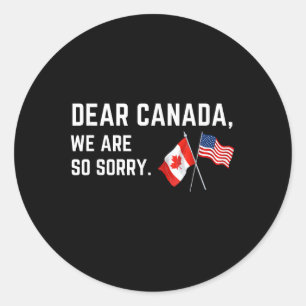 Adesivo Caro Canadá, Lamentamos, Americanos.