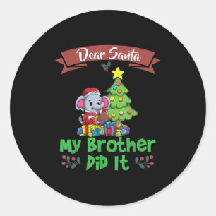 Adesivo Caro Papai Noel Meu Irmão Fez Isso Natal Irmãos